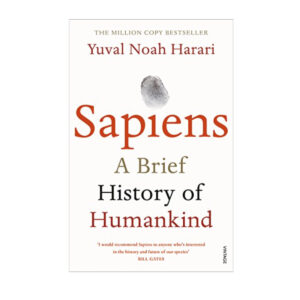 SAPIENS: BRIEF HISTORY OF HUMANKIND